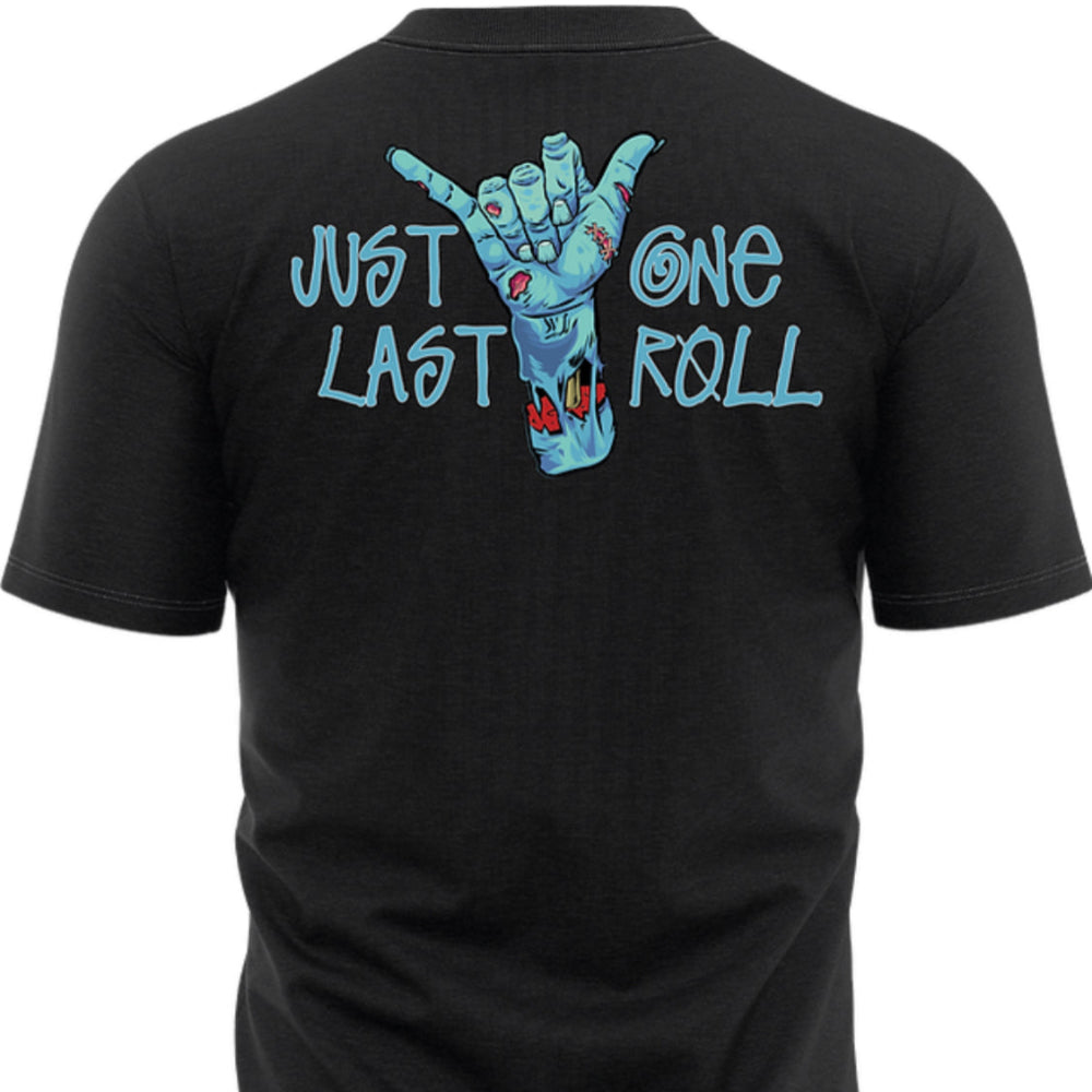 ONE LAST ROLL TEE