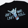 ONE LAST ROLL TEE